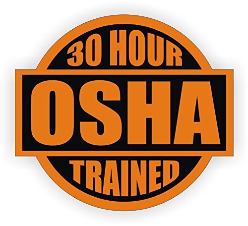 30 hours osha trained 2" round hard hat-helmet full color printed decal