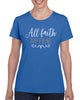all faith no fear v1 graphic transfer design shirt