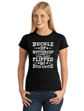 buckle up buttercup graphic transfer design shirt