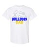 bulldogs white 100% cotton tee w/ bulldogs dad design on front.