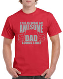 this is what an awesome dad looks like - graphic  design shirt