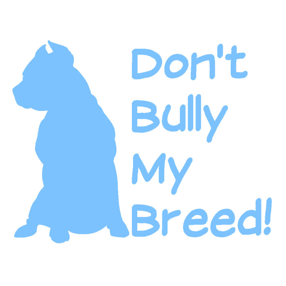 Don’t Bully My Breed Pitbull Decal Sticker | Custom Made In The USA - Foto 13