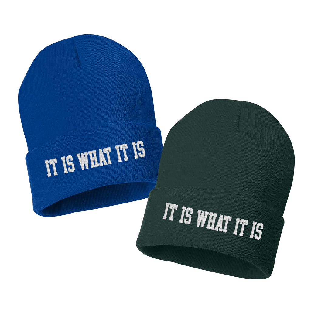 it is what it is embroidered cuffed beanie hat