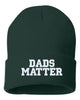 dads matter embroidered cuffed beanie hat