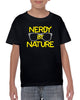 nerdy by nature graphic design shirt