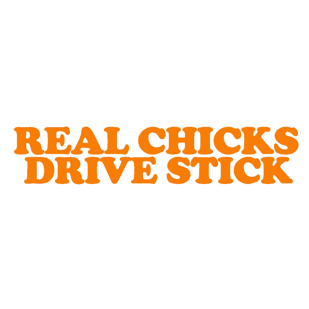 real chicks drive sticks v1 single color transfer type decal