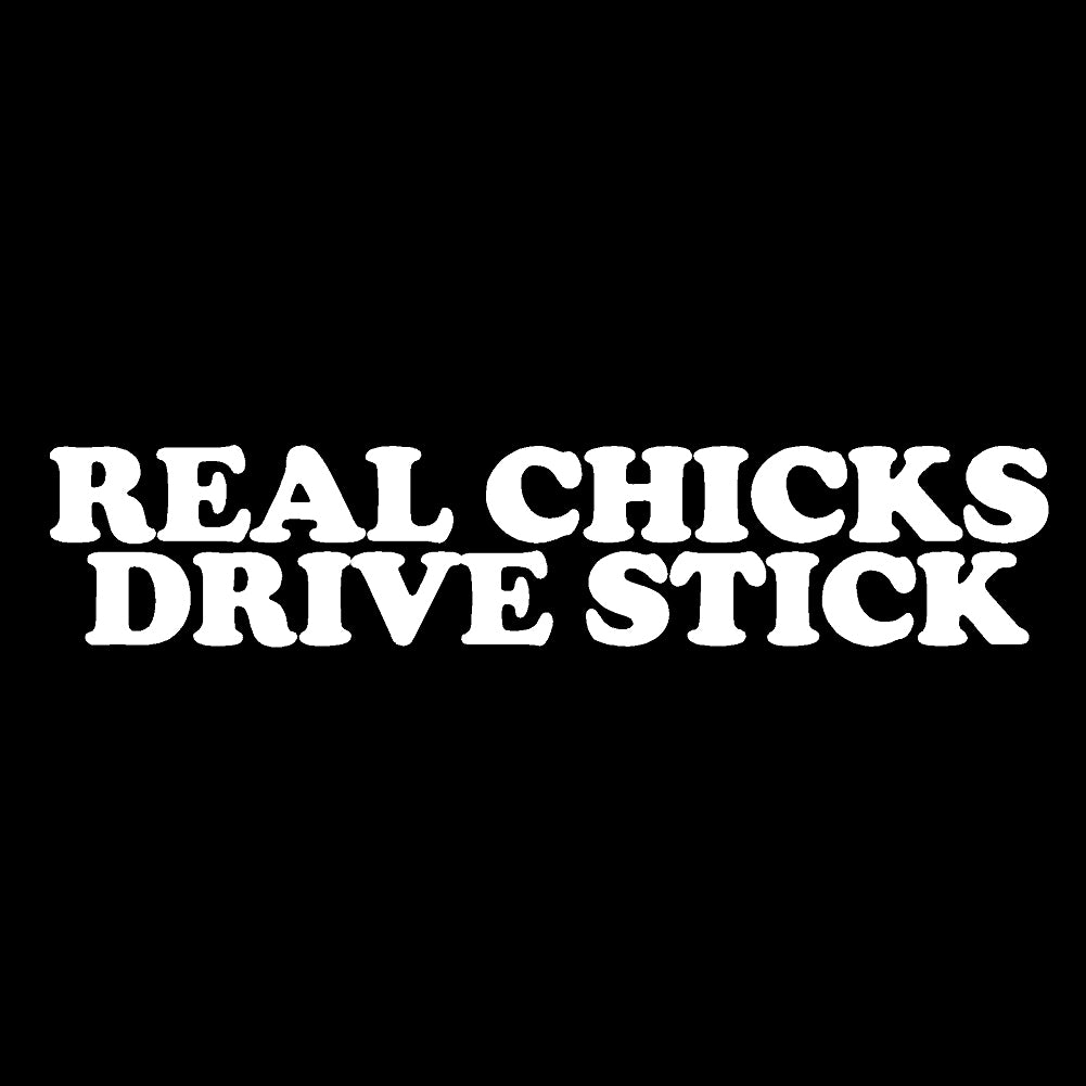 real chicks drive sticks v1 single color transfer type decal