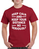 keep calm and keep your distance funny graphic design shirt