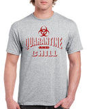 quarantine and chill funny graphic design shirt