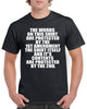 the words on this shirt graphic transfer design shirt